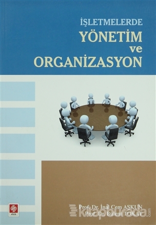 İşletmelerde Yönetim ve Organizasyon