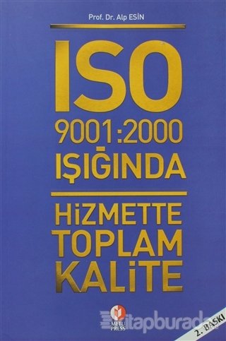ISO 9001: 2000 Işığında Hizmette Toplam Kalite