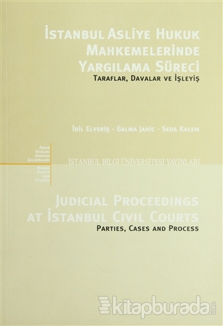 İstanbul Asliye Hukuk Mahkemelerinde Yargılama Süreci