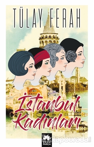 İstanbul Kadınları Tülay Ferah