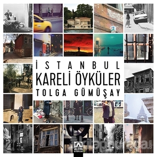 İstanbul Kareli Öyküler Tolga Gümüşay