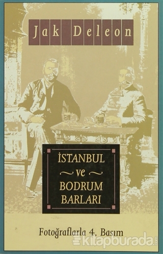 İstanbul ve Bodrum Barları Jak Deleon