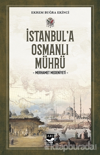 İstanbul'a Osmanlı Mührü Ekrem Buğra Ekinci
