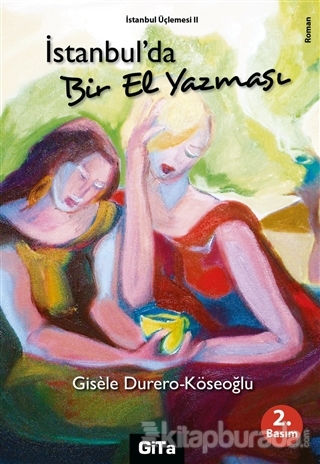 İstanbul'da Bir El Yazması Gisele Durero Köseoğlu
