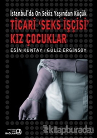 İstanbul'da Onsekiz Yaşından Küçük Ticari ‘Seks İşçisi' Kız Çocuklar