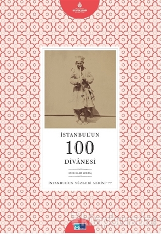 İstanbul'un 100 Divanesi Nurullah Koltaş