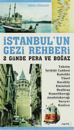İstanbul'un Gezi Rehberi - 2 Günde Pera ve Boğaz