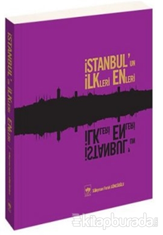 İstanbul'un İlkleri Enleri