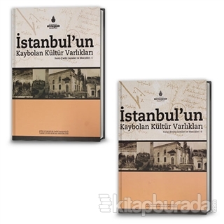 İstanbul'un Kaybolan Kültür Varlıkları Suriçi (Fatih) Camileri ve Mescidleri (2 Cilt Takım) (Ciltli)
