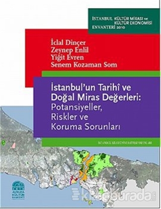 İstanbul'un Tarihî ve Doğal Miras Değerleri %15 indirimli Kolektif