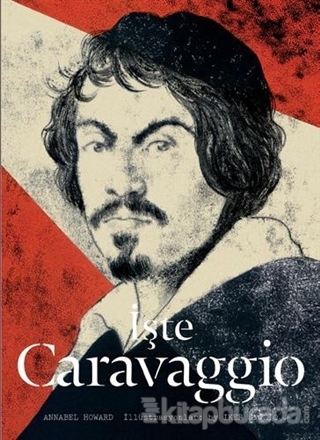 İşte Caravaggio Annabel Howard