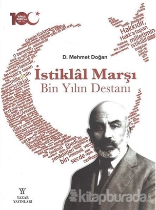 İstiklal Marşı Bin Yılın Destanı (Ciltli) D. Mehmet Doğan