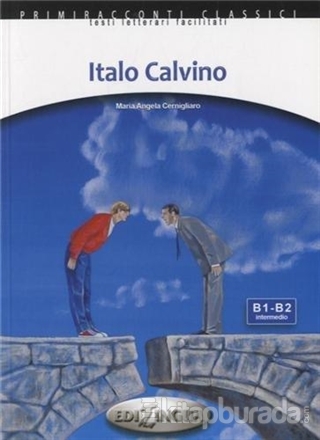 Italo Calvino + CD (İtalyanca Okuma Kitabı Orta-Üst Seviye) B1-B2 %15 