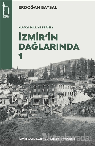 İzmir'in Dağlarında (2 Cilt Takım) Erdoğan Baysal