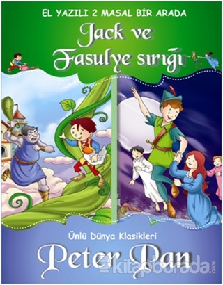 Dünya Klasikleri - Jack ve Fasulye Sırığı - Peter Pan %15 indirimli Ko