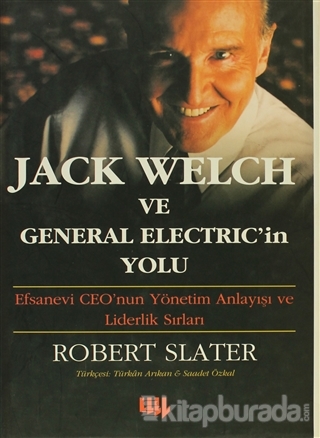 Jack Welch ve General Electric'in Yolu (Ciltli)