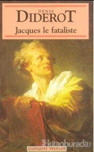 Jacques le Fataliste Denis Diderot