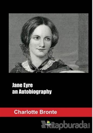 Jane Eyre an Autobiography Charlotte Brontë