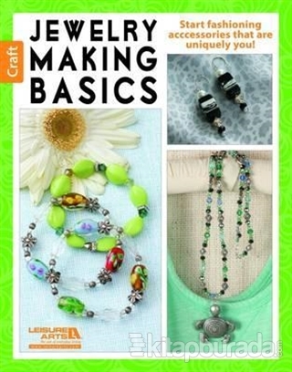 Jewelry Making Basics: Get Started with Simple Beautiful Projects! Lei