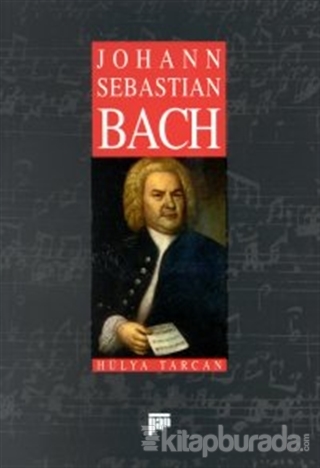 Johann Sebastian Bach Hülya Tarcan