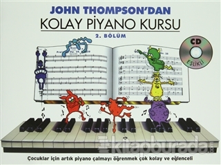 Kolay Piyano Kursu - 2. Bölüm John Thompson