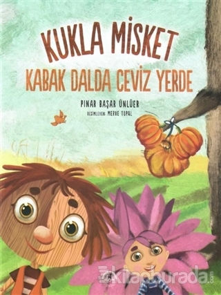 Kabak Dalda Ceviz Yerde - Kukla Misket Pınar Başar Ünlüer