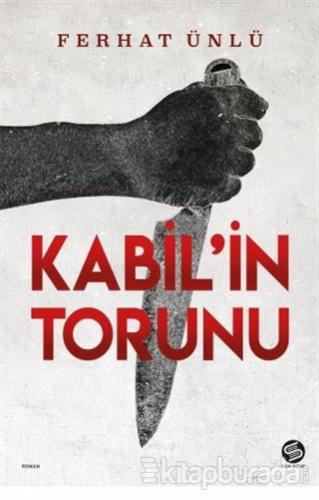 Kabil'in Torunu Ferhat Ünlü