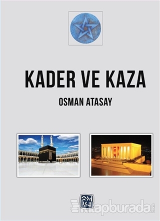 Kader ve Kaza Osman Atasay