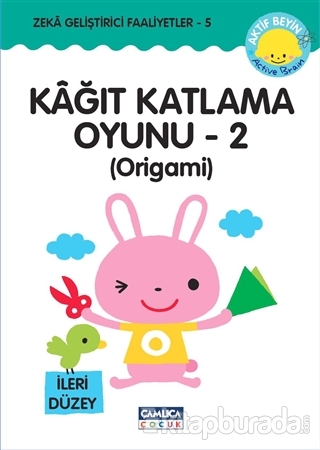 Kağıt Katlama Oyunu - 2 : Origami Kazuo Kobayashi