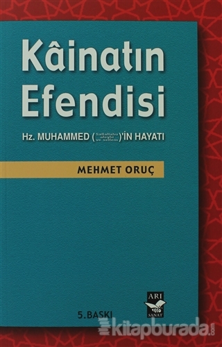 Kâinatın Efendisi %15 indirimli Mehmet Oruç