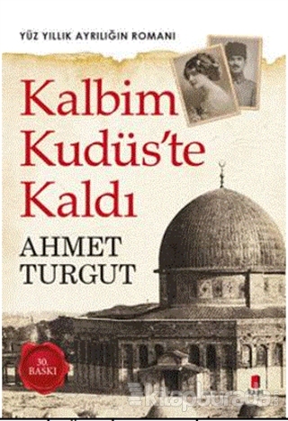 Kalbim Kudüs'te Kaldı Ahmet Turgut