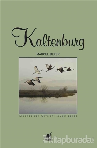 Kaltenburg %15 indirimli Marcel Beyer