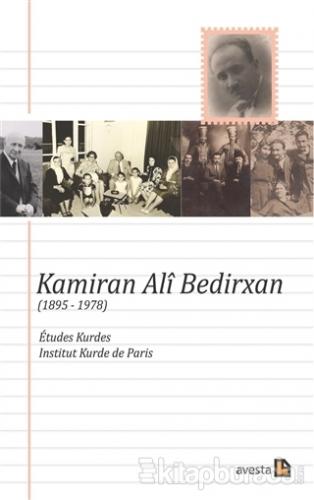 Kamiran Ali Bedirxan (1895 - 1978)