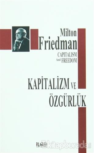 Kapitalizm ve Özgürlük Milton Friedman