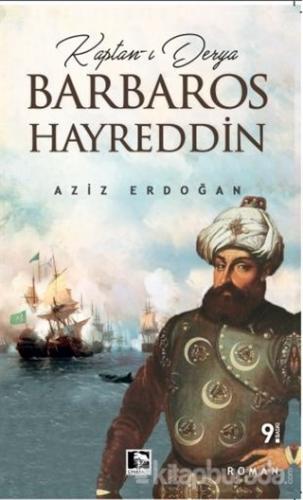 Kaptan-ı Derya Barbaros Hayreddin