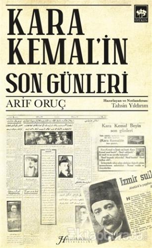 Kara Kemal'in Son Günleri Arif Oruç