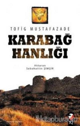 Karabağ Hanlığı %15 indirimli Tofig Mustafazade