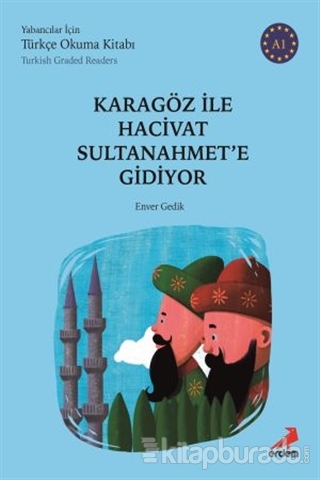 Karagöz ile Hacivat Sultanahmet'e Gidiyor (Türkish Graded Readers) Env