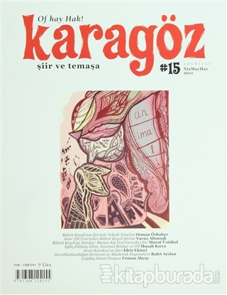 Karagöz Şiir ve Temaşa Dergisi Sayı: 15 2011 - Nisan/Mayıs/Haziran Kol