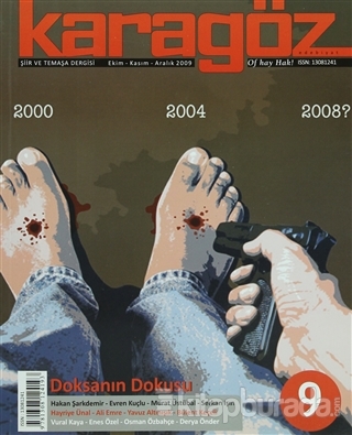Karagöz Şiir ve Temaşa Dergisi Sayı: 9 2009 - Ekim/Kasım/Aralık Hayriy