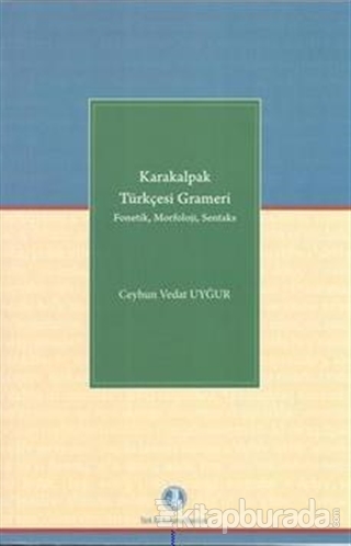 Karakalpak Türkçesi Grameri Ceyhun Vedat Uygur