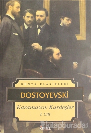 Karamazov Kardeşler I Fyodor Mihayloviç Dostoyevski