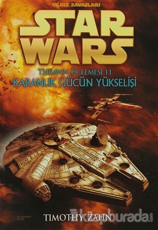 Karanlık Gücün Yükselişi - Yıldız Savaşları Star Wars Thrawn Üçlemesi 2