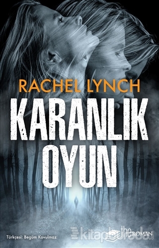 Karanlık Oyun Rachel Lynch