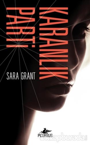 Karanlık Parti Sara Grant