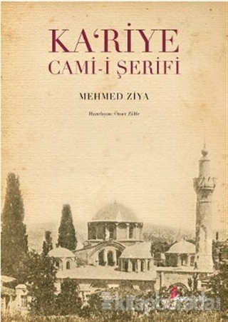 Ka'riye Cami-i Şerifi Mehmed Ziya