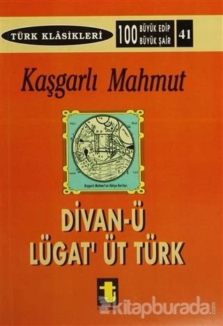 Kaşgarlı Mahmud ve Divan-ı Lugat-it Türk