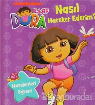 Kaşif Dora - Nasıl Hareket Ederim?