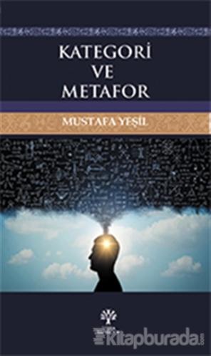 Kategori ve Metafor Mustafa Yeşil