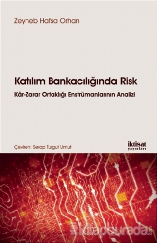 Katılım Bankacılığında Risk Zeyneb Hafsa Orhan